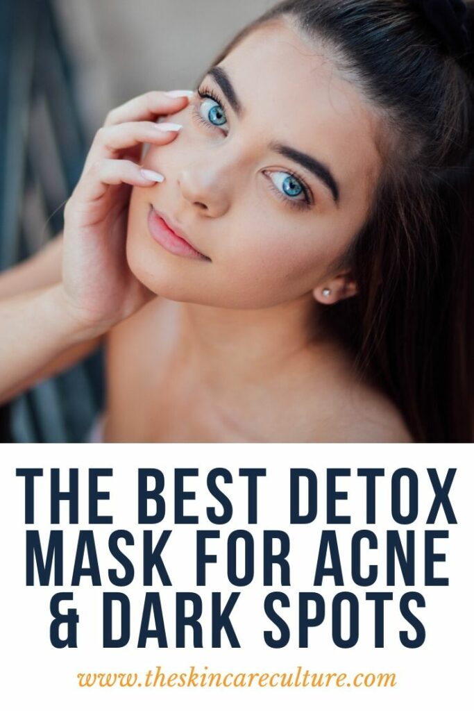 The Best Detox Mask For Acne & Dark Spots