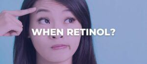 When Should You Start Using Retinol An Esthetician Explains
