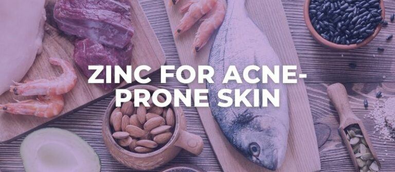 Zinc For Acne Prone Skin 1 768x336 