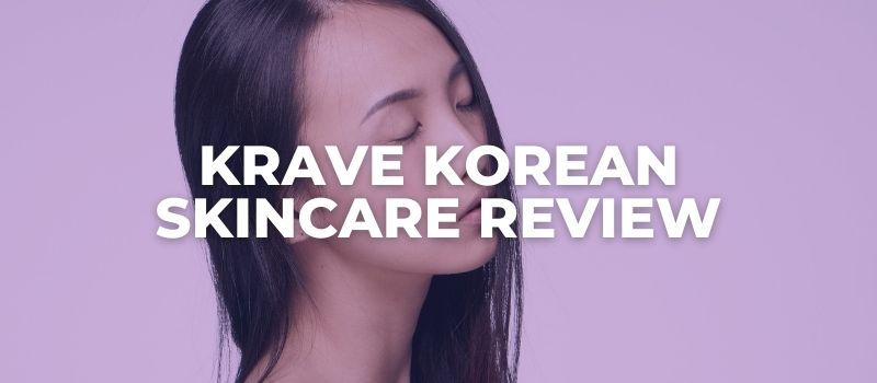 krave korean skincare review