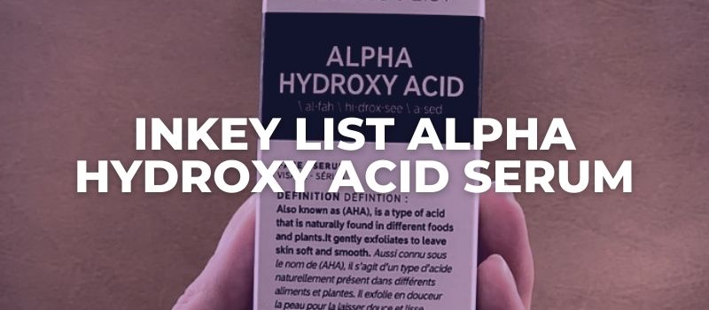 Inkey List Alpha Hydroxy Acid Serum