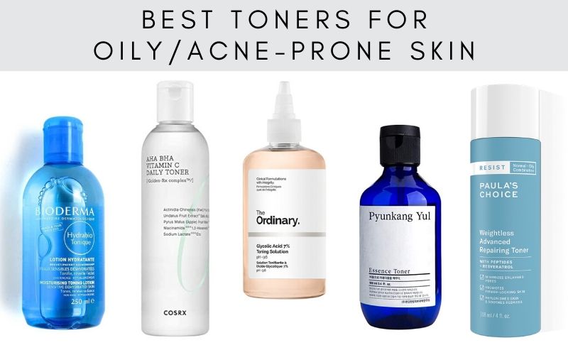 5 Best Toners For Oily Acne Prone Skin