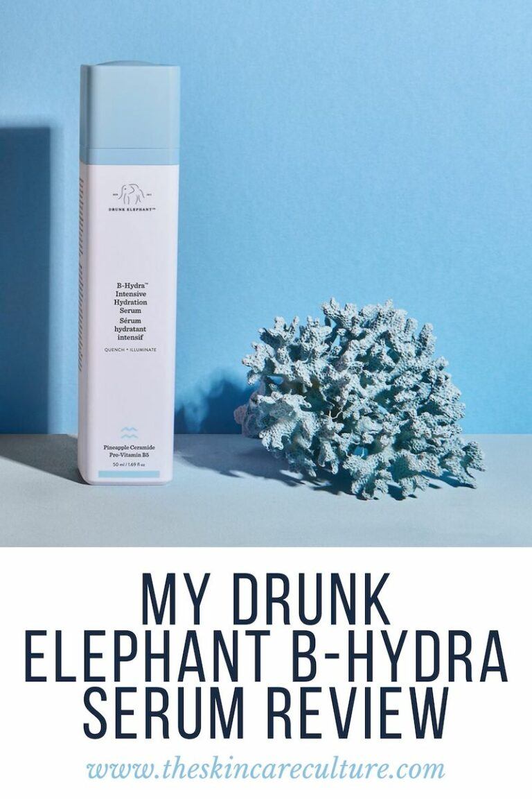 My Drunk Elephant B-Hydra Serum Review