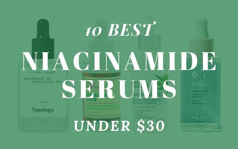 best affordable niacinamide serum