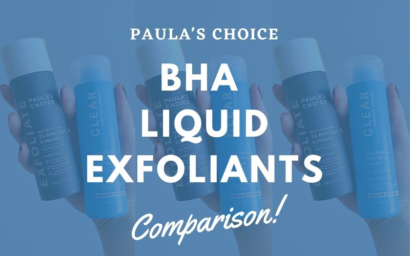 Paula's Choice BHA Comparison (CLEAR vs. PERFECTING)