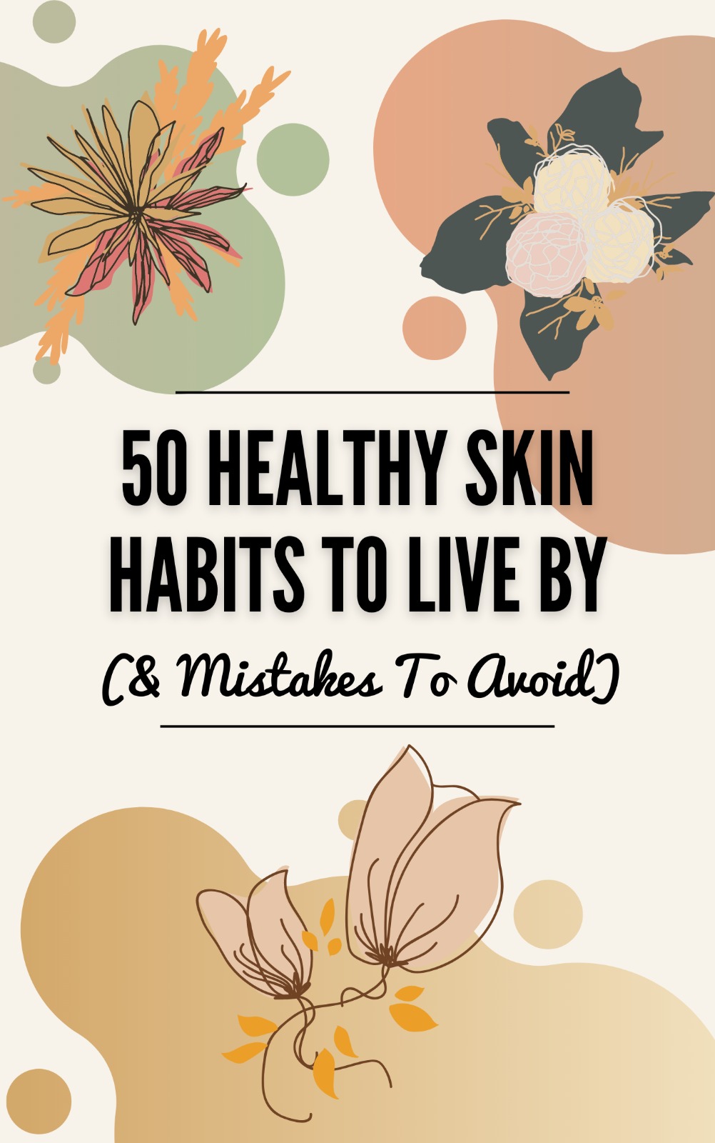 50skincare habits to live by
